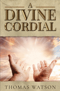A Divine Cordial