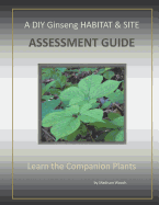 A DIY Ginseng Habitat & Site Assessment Guide: Companion Plants