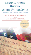 A Documentary History of the United States: Expanded and Updated Ninth Edition