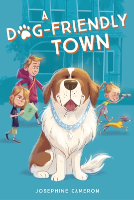 A Dog-Friendly Town - Cameron, Josephine