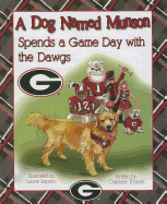 A Dog Named Munson Spends a Game Day with the Dawgs