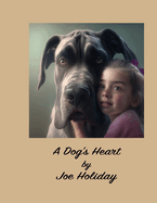 A Dog's Heart: A Read To Me Book