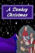 A Donkey Christmas