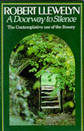 A Doorway to Silence: Contemplative Use of the Rosary - Llewelyn, Robert