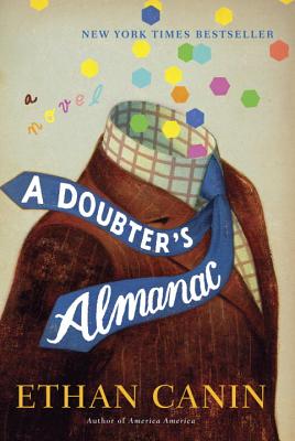 A Doubter's Almanac - Canin, Ethan