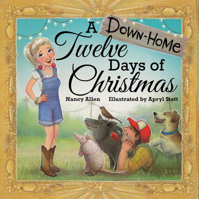 A Down-Home Twelve Days of Christmas - Allen, Nancy