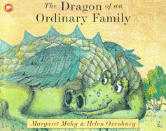 A Dragon of an Ordinary Family - Mahy, Margaret