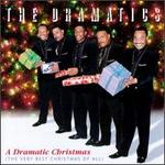 A  Dramatic Christmas: The Very Best Christmas Of All - The Dramatics