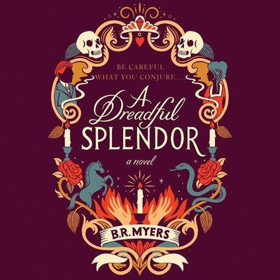 A Dreadful Splendor - Myers, B R, and Vinall, Olivia (Read by)