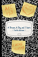 A Dream, a Day, and 7 Years - Norman, Yvette