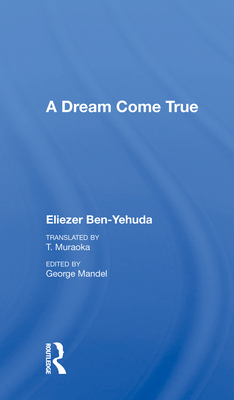 A Dream Come True - Ben-yehuda, Eliezer