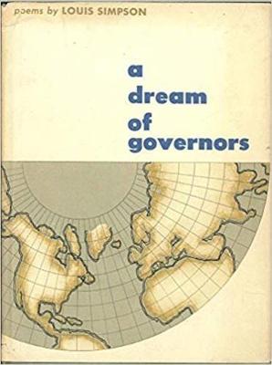 A Dream of Governors: Poems - Simpson, Louis