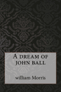 A dream of john ball