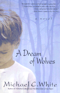 A Dream of Wolves