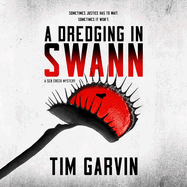 A Dredging in Swann: A Seb Creek Mystery