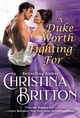 A Duke Worth Fighting for - Britton, Christina