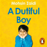 A Dutiful Boy: A memoir of a gay Muslim's journey to acceptance