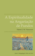 A Espiritualidade na Angariao de Fundos