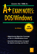 A+ Exam Notes: DOS/Windows - Williams, Jim