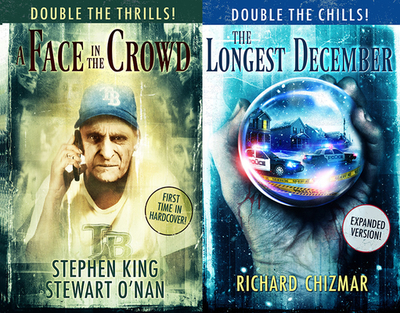 A Face in the Crowd and the Longest December - King, Stephen, and Chizmar, Richard