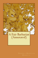 A Fair Barbarian (Annotated)