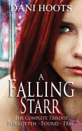 A Falling Starr: The Complete Trilogy