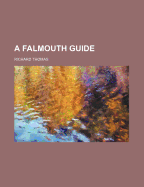 A Falmouth Guide