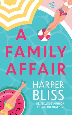 A Family Affair - Bliss, Harper