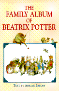 A Family Album of Beatrix Potter