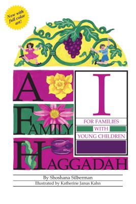 A Family Haggadah I, 2nd Edition - Silberman, Rosalind