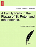 A Family Party in the Piazza of St. Peter, and Other Stories.