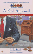 A Fatal Appraisal - Stanley, J B