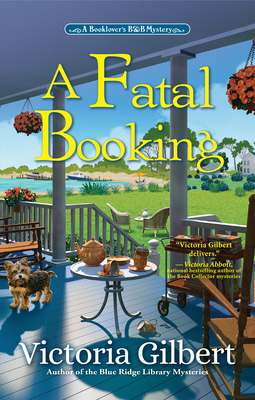 A Fatal Booking: A Booklover's B&b Mystery - Gilbert, Victoria