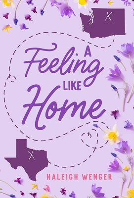 A Feeling Like Home - Wenger, Haleigh