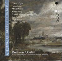 A Festival of English Organ Music, Vol. 2 - Ben van Oosten (organ)