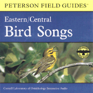 A Field Guide to Bird Songs: Eastern and Central North America - Of Ornithology, Cornell Laboratory, and Peterson, Roger Tory (Editor), and Houghton Mifflin Company