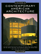 A Field Guide to Contemporary American Architecture: Revised Edition - Rifkind, Carole