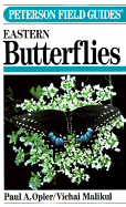 A Field Guide to Eastern Butterflies - Opler, Paul A.