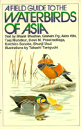 A Field Guide to the Waterbirds of Asia - Ichida, Noritaka