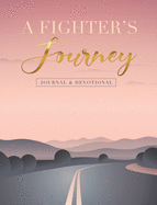 A Fighter's Journey