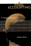 A Final Accounting: Philosophical and Empirical Issues in Freudian Psychology