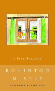 A Fine Balance - Mistry, Rohinton, and Iyer, Pico (Afterword by)