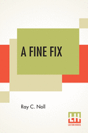 A Fine Fix