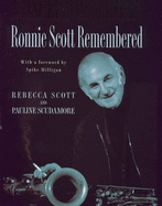 A Fine Kind of Madness: Ronnie Scott Remembered - Scott, Rebecca