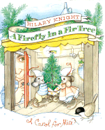 A Firefly in a Fir Tree: A Carol for Mice
