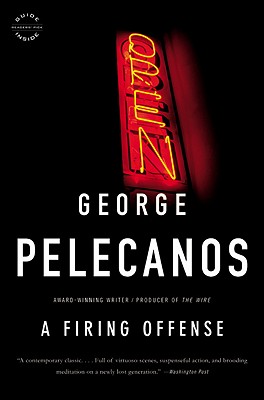 A Firing Offense - Pelecanos, George P