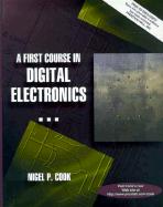 A First Course in Digital Electronics