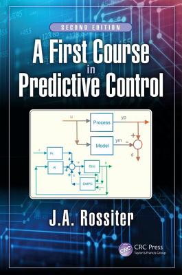 A First Course in Predictive Control - Rossiter, J.A.