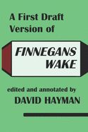 A First-Draft Version of Finnegans Wake