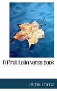 A First Latin Verse Book